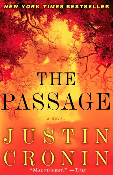 Justin Cronin: The Passage (2012, Ballantine Books Trade Paperbacks)