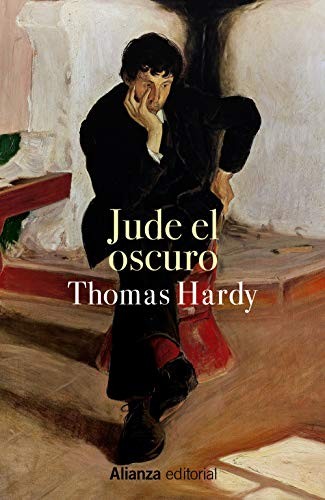 Thomas Hardy, Miguel Ángel Pérez Pérez: Jude el oscuro (Paperback, Alianza Editorial)