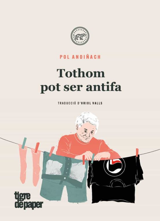 Pol Andiñach: Tothom pot ser antifa (Paperback, Català language, 2021, Tigre de Paper)