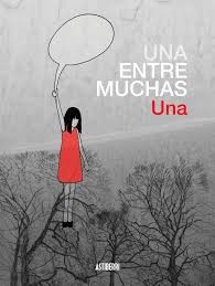 Una: Una entre muchas (2016, Astiberri)