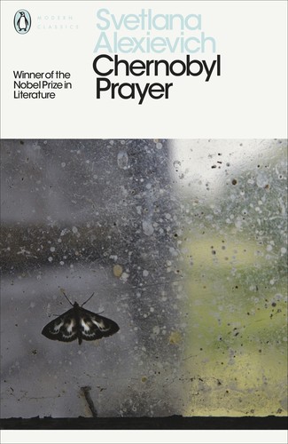 Svetlana Aleksiévitch, Arch Tait, Anna Gunin: Chernobyl Prayer (EBook, 2016, Penguin Books)