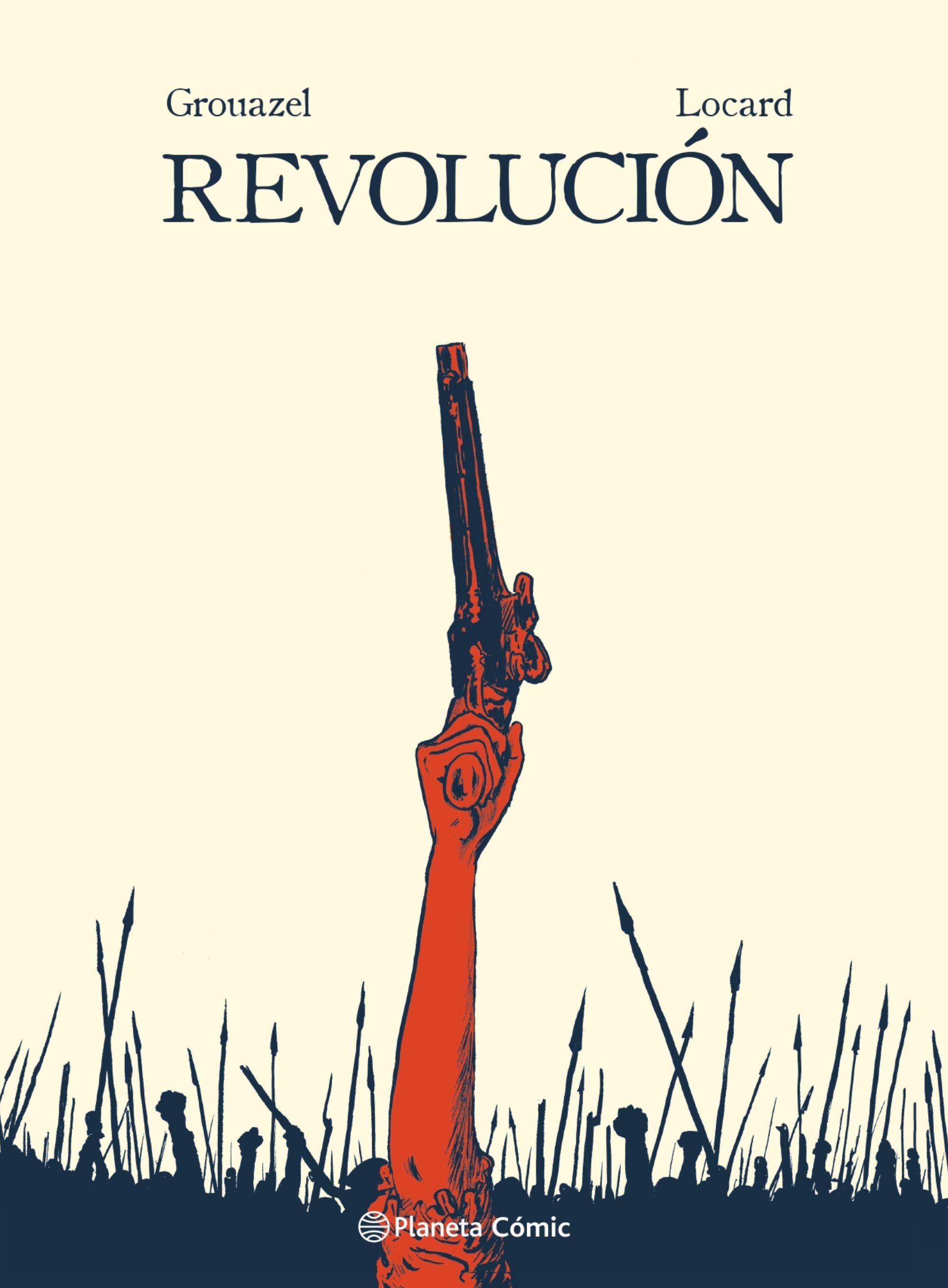 Albert Agut Iglesias, Florent Grouazel, Younn Locard: Revolución (GraphicNovel, español language, 2019, Planeta Cómics)