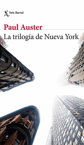 Paul Auster: La trilogía de Nueva York (2019, Seix Barral)