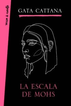 Gata Cattana, Don Iwana: La escala de Mohs (Paperback, 2019, Aguilar, AGUILAR)