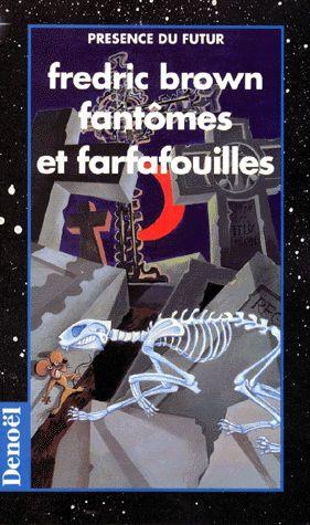 Fredric Brown: Fantômes et farfafouilles (French language, 1992)