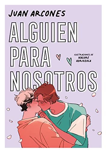 Juan Arcones, Nagore Odriozola: Alguien para nosotros (Paperback, 2023, Random Cómic)