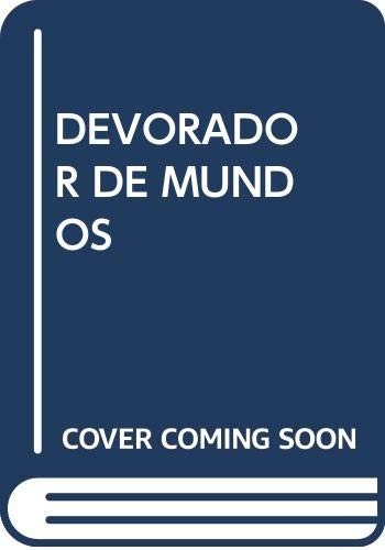 Pedro Moscatel: El devorador de mundos (Paperback, 2019, Ediciones El Transbordador)