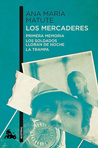 Ana María Matute: Los mercaderes (Paperback, Austral)