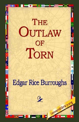 Edgar Rice Burroughs: The Outlaw of Torn (Paperback, 2004, 1st World Library)