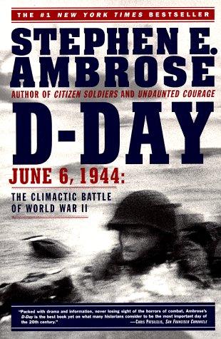 Stephen E. Ambrose: D Day: June 6, 1944 (Paperback, 1995, Simon & Schuster)