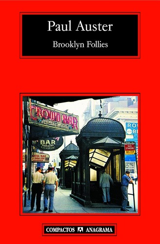 Paul Auster: Brooklyn follies (2008, Anagrama)