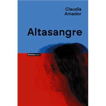 Claudia Amador: Altasangre (EBook, castellano language, Alianza Editorial)