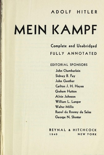 Adolf Hitler: Mein kampf, complete and unabridged, fully annotated. (1939, Reynal & Hitchcock)