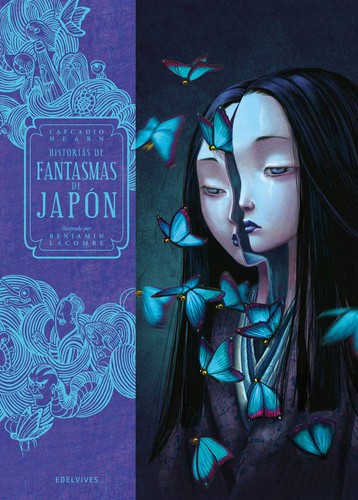 Lafcadio Hearn: Historias de fantasmas de Japón (2021, Edelvives)