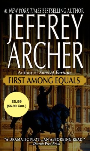 Jeffrey Archer: First Among Equals (Paperback, St. Martin's Paperbacks)