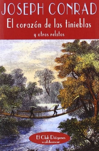 El corazón de las tinieblas (Paperback, 2005, Valdemar)