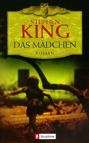 Stephen King: Das Mädchen. Sonderausgabe. (Paperback, 2002, Ullstein Tb)