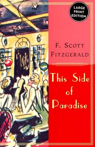 F. Scott Fitzgerald: Side Of Paradise, This (1999, HarperLargePrint)