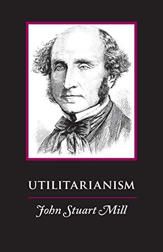 John Stuart Mill: Utilitarianism (Paperback, 2013, Stonewell Press)