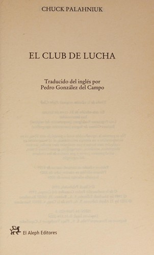 Chuck Palahniuk: El club de lucha (Spanish language, 2003, Aleph Editores)