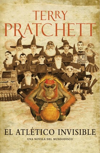 Terry Pratchett, Stephen Briggs: El atlético invisible (2012, Plaza & Janés)