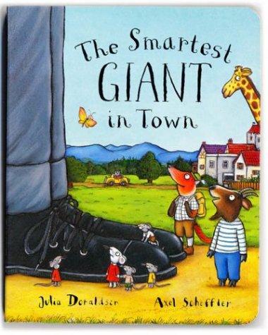 Julia Donaldson: The Smartest Giant in Town (Hardcover, Campbell Books)