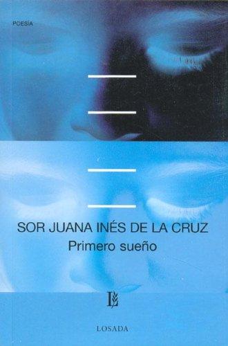 Sister Juana Inés de la Cruz: Primero Sueño - 583 - (Paperback, Spanish language, 2005, Losada)