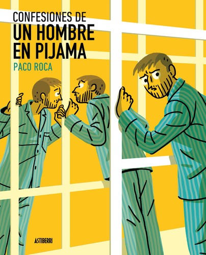 Paco Roca: Confesiones de un hombre en pijama (2017, Asriberri)