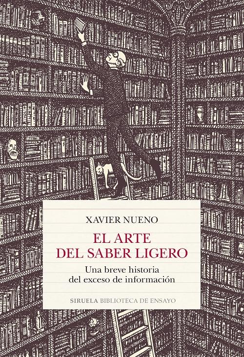 Xavier Nueno: El arte del saber ligero (Paperback, Spanish language, 2023, Siruela)