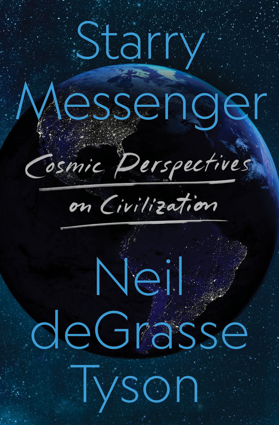 Neil deGrasse Tyson: Starry Messenger (2022, MacMillan)