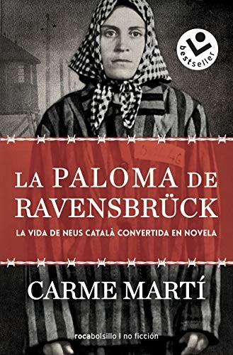 Ana Herrera, Carme Martí: La paloma de Ravensbrück (Paperback, 2020, Roca Bolsillo)