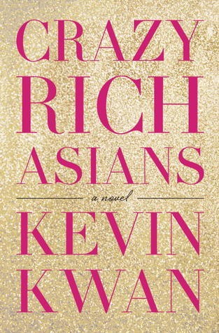 Kevin Kwan: Crazy rich Asians (2013, Doubleday)