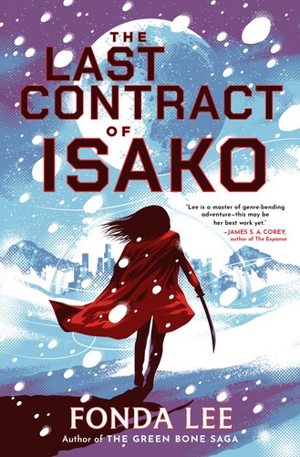 Fonda Lee: The Last Contract of Isako (Hardcover, Orbit)