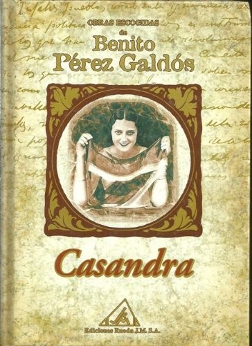 Benito Pérez Galdós: Obras escogidas de Benito Pérez Galdós (Paperback, 2001, Signo Editores)