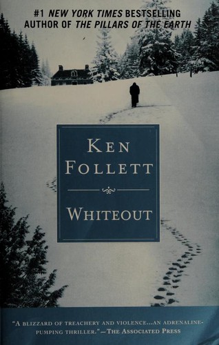 Ken Follett: Whiteout (2008, New American Library)