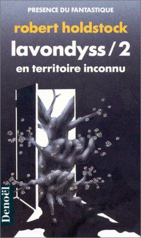 Robert Holdstock: Lavondyss (Paperback, Denoël)