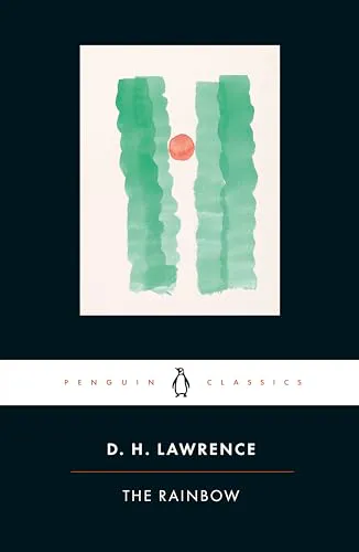 D. H. Lawrence: The Rainbow (2007, Penguin Classics)
