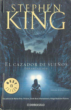 Stephen King: El Cazador De Sueños / Dreamcatcher (Best Selle) (Paperback, Spanish language, 2003, European Schoolbooks)