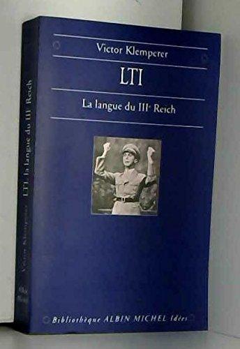 Victor Klemperer: LTI, la langue du IIIe Reich : Carnets d'un philologue (French language)