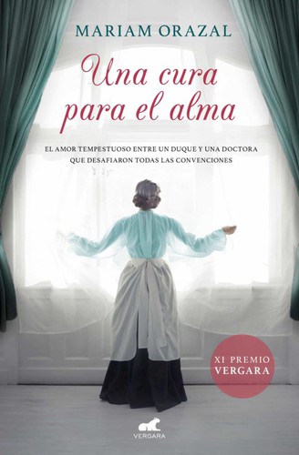 Mariam Orazal: Una cura para el alma (2021, Vergara)