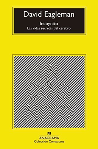 Damián Alou, David Eagleman: Incógnito (Paperback, Editorial Anagrama)