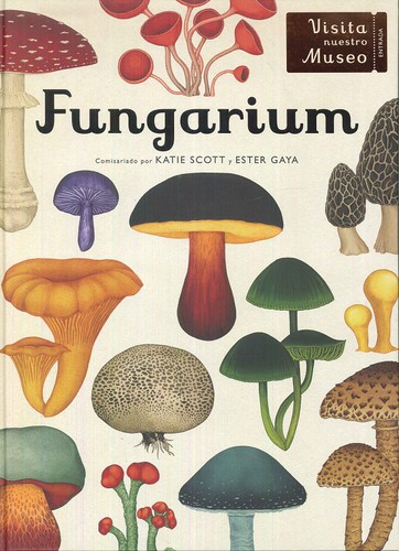 David L. Hawksworth, Katie Scott: FUNGARIUM (2020, Impedimenta.)