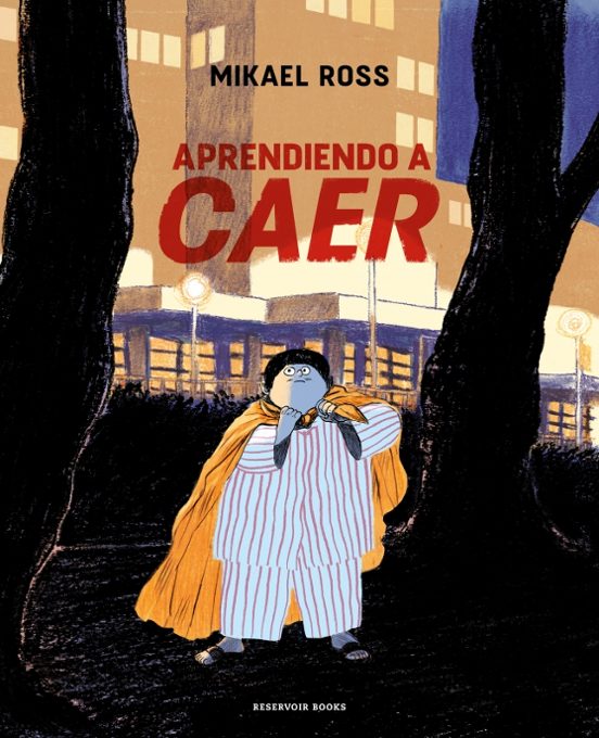 Mikael Ross: Aprendiendo a caer (Paperback, Reservoir books)
