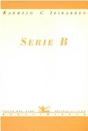 Karmelo C. Iribarren: Serie B (Spanish language, 1998, Renacimiento)