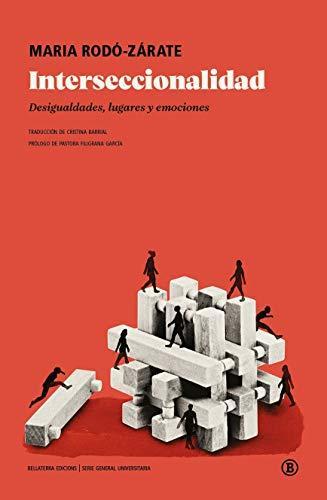 María Rodó Zárate, Maria Rodó-Zárate: Interseccionalidad : desigualdades, lugares y emociones (Spanish language, 2021)