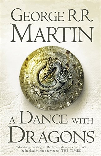 George R.R. Martin: A Dance With Dragons (A Song of Ice and Fire, Book 5) (Paperback, 2012, Harper Voyager)