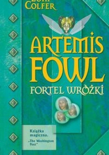 Eoin Colfer, Adrian Dunbar: Fortel Wróżki (Paperback, Polish language, 2006, Wydawnictwo W.A.B.)