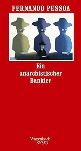 Fernando Pessoa: Ein anarchistischer Bankier (German language)