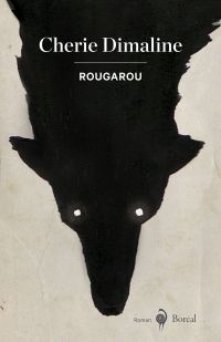 Cherie Dimaline: Rougarou (EBook, français language, Editions Du Boréal)