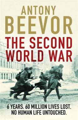 Antony Beevor: The Second World War